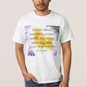 T-shirt Toujours désirer être - Couleurs de fierté non