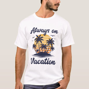 T-shirt Toujours en vacances Coucher de soleil tropical Pa