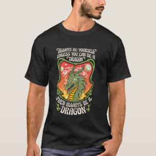 T-shirt Toujours être soi-même Amoureux de dragons Hommes