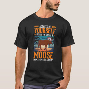 T-shirt Toujours être soi-même Moose Scandinavie bois de r