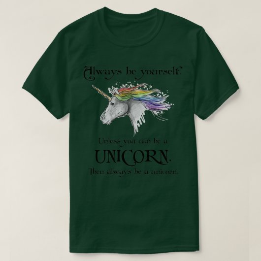 T-shirt Toujours être une licorne 1 (Design devant)