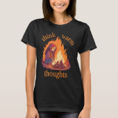 T-shirt Toujours Froid Pensées chaudes Camp Fire Camping (Devant)