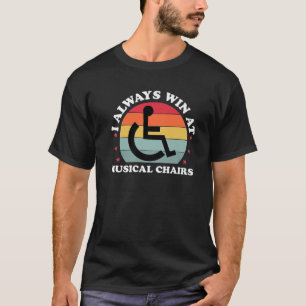 T-shirt Toujours Gagner À Handicap Handicap Désactivé Funn