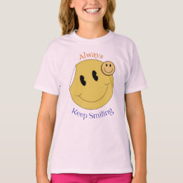 T-shirt Toujours Garder Le Sourire 😊 | Conception de Cita