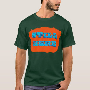T-shirt toujours là