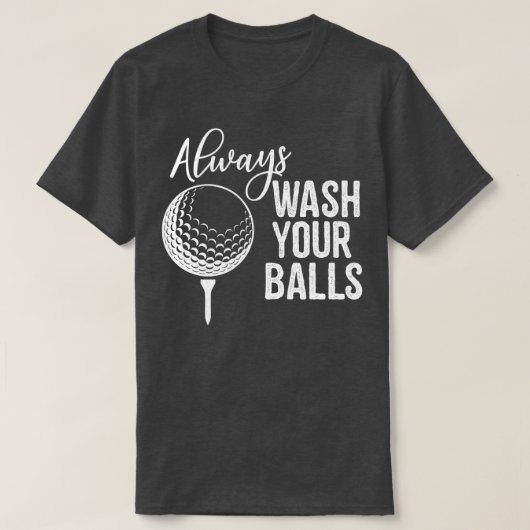 T-shirt Toujours laver vos balles Golf (Design devant)