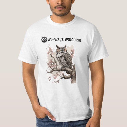 T-shirt Toujours regarder drôle Chouette Chouette Design (Devant)