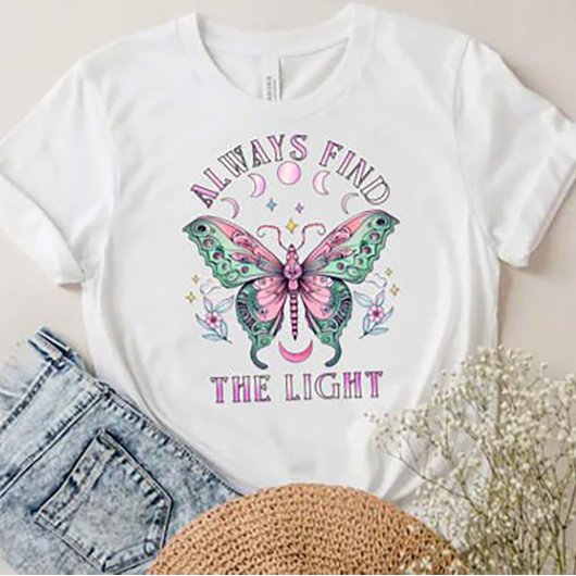 T-shirt Toujours trouver la lumière Beau papillon coloré