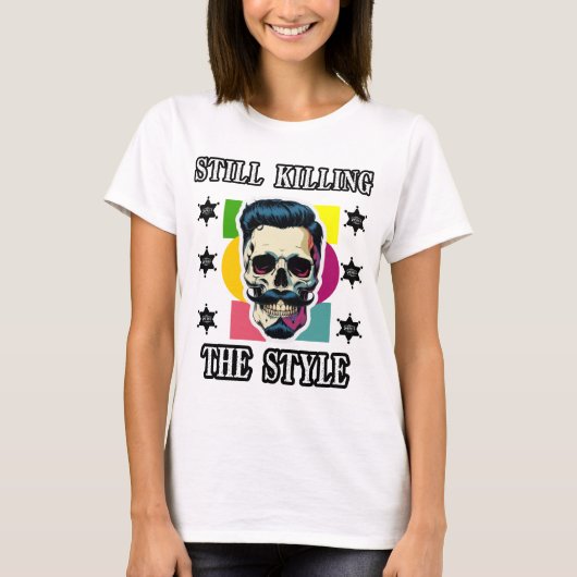 T-shirt Toujours Tuer le Style (Devant)