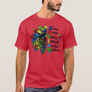 T-shirt Toujours Unique Totalement Intelligent Parfois Mys