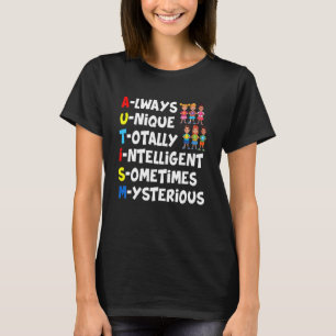 T-shirt Toujours Unique Totalement Intelligent Parfois Mys
