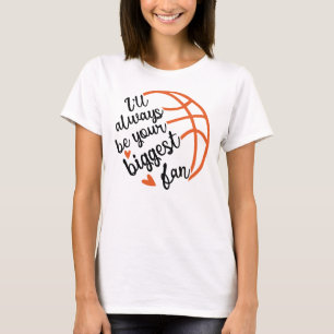 T-shirt Toujours Votre Plus Grand Fan Basketball Cœurs Jou