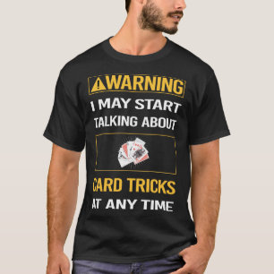 T-shirt Tour de manipulation de carte d'avertissement drôl