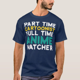 T-shirt Touriste à temps partiel Observateur à temps plein