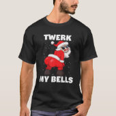 T-shirt Tourner le Père Noël dans le masque Twerk My Bells (Devant)