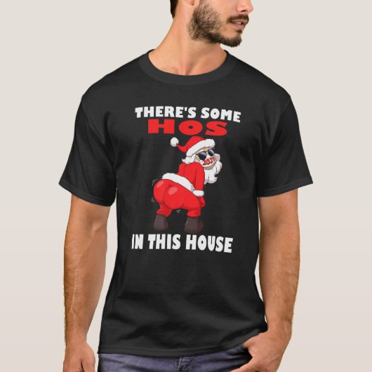 T-shirt Tourner Père Noël Noël Il Y A Des Hos Dans Ce H (Devant)