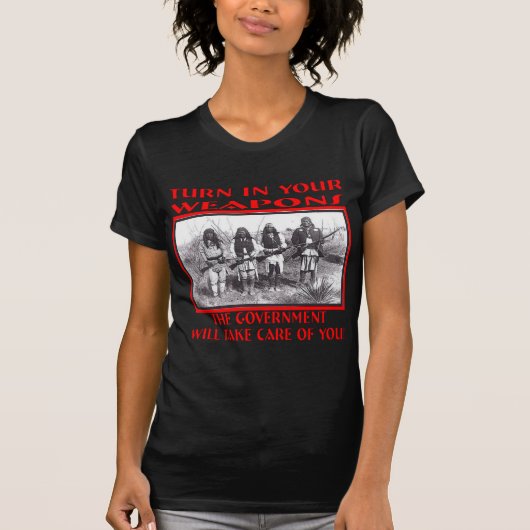 T-shirt Tourner Vos Armes Le Gouvernement Prendra Soin (Devant)