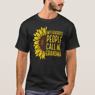 T-shirt Tournesol Mes Gens Préférés M'Appelent Grandma Mot