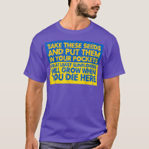 T-shirt Tournesol Mettez Ces Graines Dans Votre Poche Supp