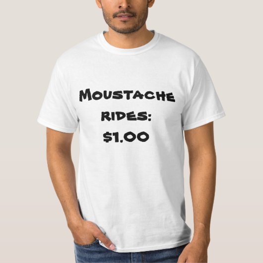 T-shirt Tours de moustache : $1,00 (Devant)