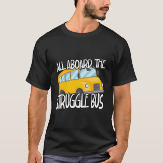 T-shirt Tous À Bord De La Lutte Bus School Bus Driver Capt