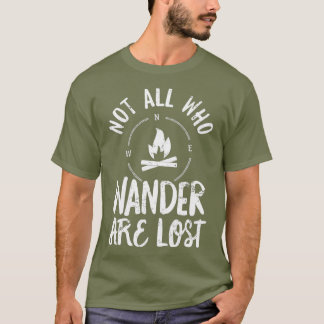 T-shirt Tous Ceux Qui Se Promènent Ne Sont Pas Perdus - Ra
