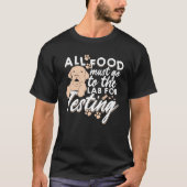 T-shirt Tous Les Aliments Doivent Aller Au Laboratoire Pou (Devant)