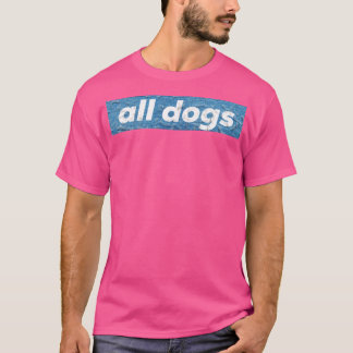 T-shirt Tous les chiens Jeans