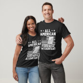 T-shirt Tous les Comptables Forensic américains (Unisexe)