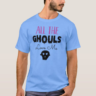 T-shirt Tous Les Gouls M'Aiment 91