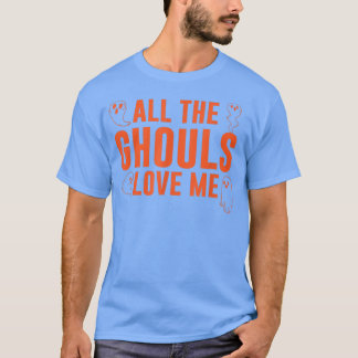 T-shirt Tous les Gouls m'aiment Costume Halloween Toddler 