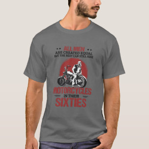 T-shirt Tous Les Hommes Sont Créés Également À Ride Motos 