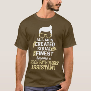 T-shirt Tous Les Hommes Sont Créés Égaux Mais Le Plus Fini
