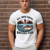 T-shirt Tous les hommes sont égaux devant le poisson