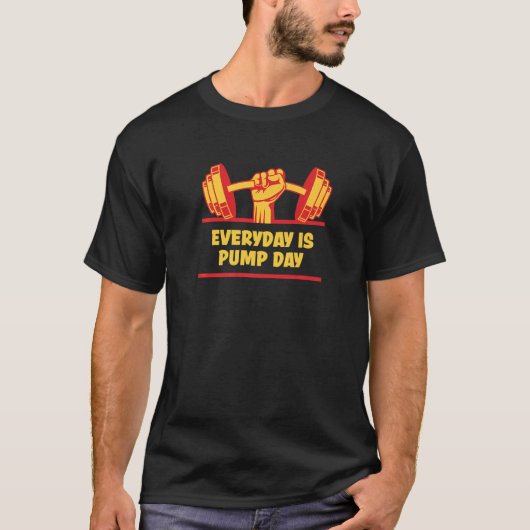 T-shirt Tous Les Jours C'Est Pompe Jour Entraînement Salle (Devant)