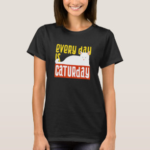 T-shirt Tous les jours est Caturday Chat noir amateurs de 