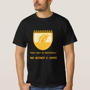 T-SHIRT TOUS LES JOURS SONT SAMEDI QUAND ON EST RETRAITÉ E