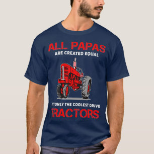 T-shirt Tous Les Papas Sont Créés Également Seulement Les