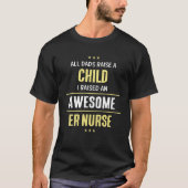 T-shirt Tous Les Pères Élèvent Un Enfant J'Ai Élevé Un Nur (Devant)