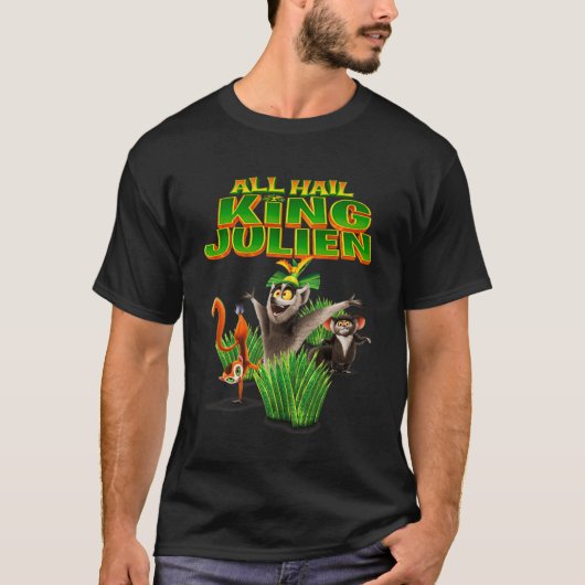 T-shirt Tous les personnages Hail King Julien tous hailer  (Devant)