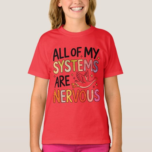 T-shirt Tous les systèmes oiseau drôle nerveux (Devant)