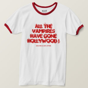 T-SHIRT TOUS LES VAMPIRES SONT ALLÉS À HOLLYWOOD !