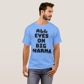 T-shirt Tous les yeux sur Big Pharma (Devant entier)
