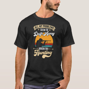 T-shirt Tous mes problèmes semblent s'éloigner quand je su
