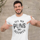 T-shirt Tous Mes Puns Sont Destinés