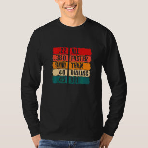 T-shirt Tous Plus Rapide Que La Comédie 911 Armes À Jouet