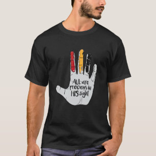T-shirt Tous Sont Précieux Dans Sa Vue Citation Anti Racis