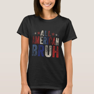 T-shirt Tout Américain Bruh 4 Juillet Garçons Patriotique