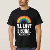 T-shirt Tout amour est la même fierté LGBT Egalité des dro (Devant)