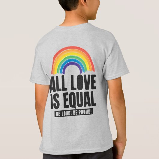 T-shirt Tout amour est la même fierté LGBT Egalité des dro (Dos)